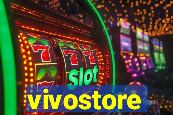 vivostore