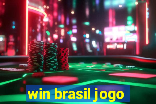 win brasil jogo