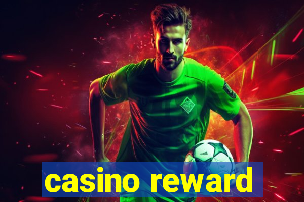 casino reward