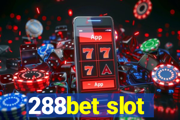 288bet slot