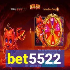 bet5522