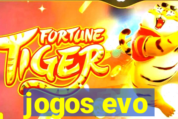 jogos evo