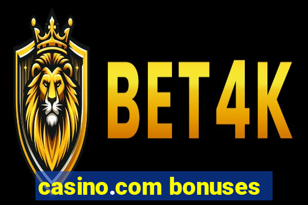 casino.com bonuses