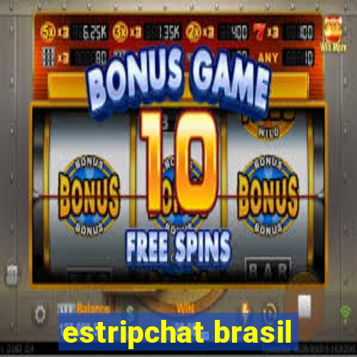 estripchat brasil