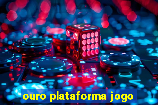 ouro plataforma jogo