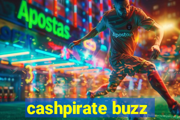 cashpirate buzz