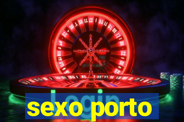 sexo porto