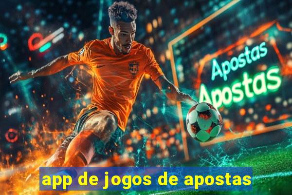 app de jogos de apostas