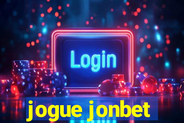 jogue jonbet