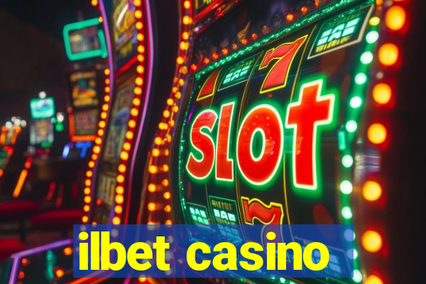 ilbet casino