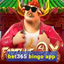 bet365 bingo app