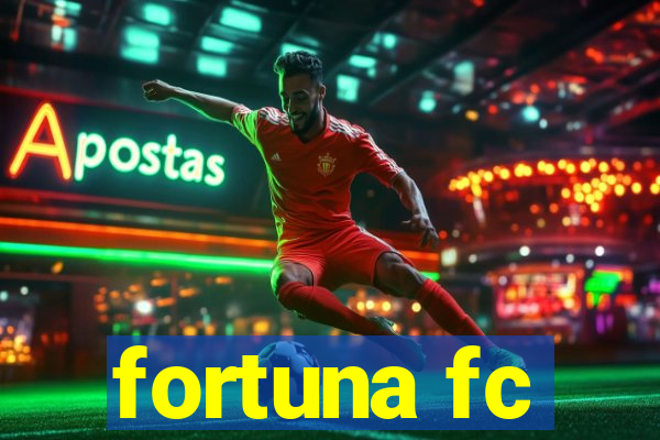 fortuna fc