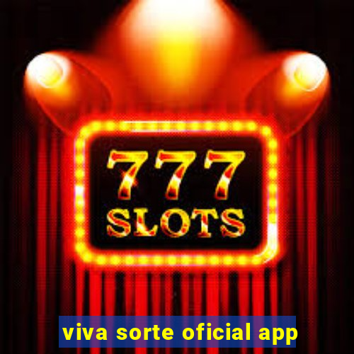 viva sorte oficial app