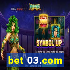 bet 03.com