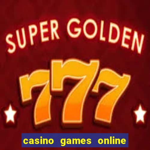 casino games online for real money