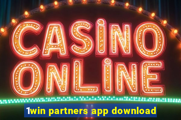 1win partners app download