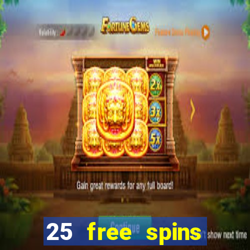 25 free spins casino 2018