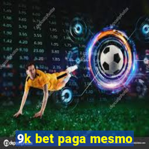 9k bet paga mesmo