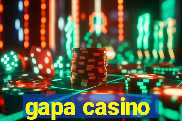 gapa casino