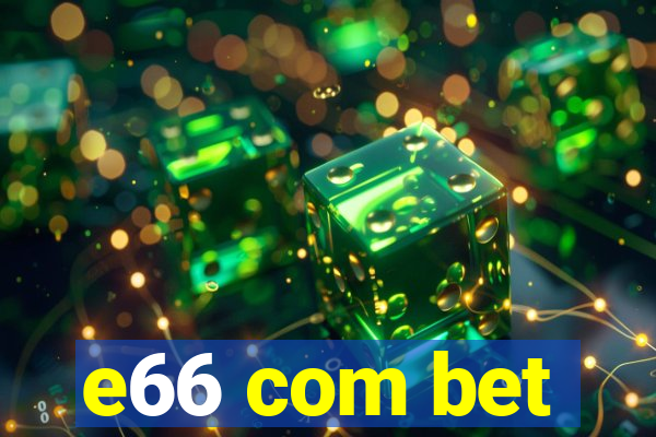 e66 com bet