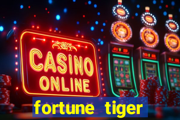 fortune tiger melhores plataformas