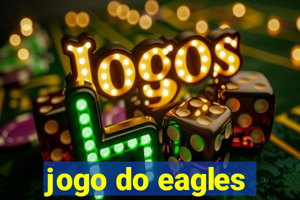 jogo do eagles