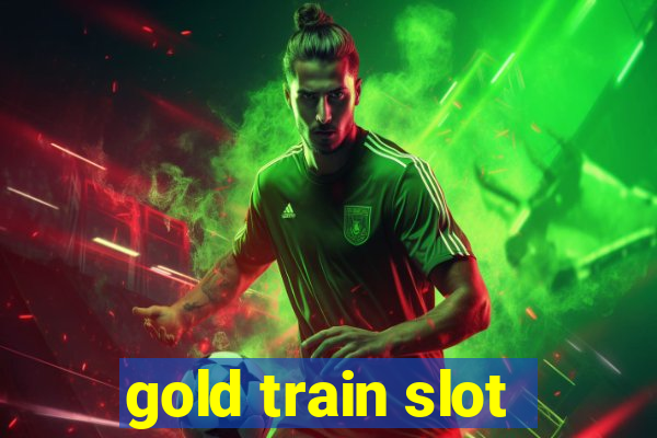 gold train slot