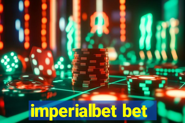 imperialbet bet