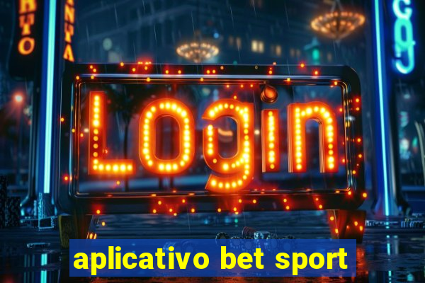 aplicativo bet sport