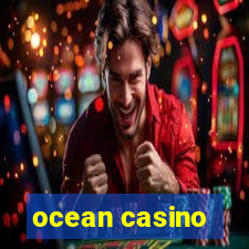 ocean casino