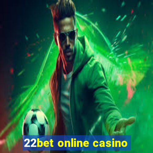 22bet online casino