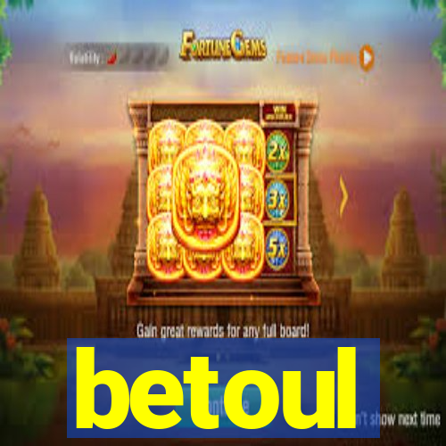 betoul