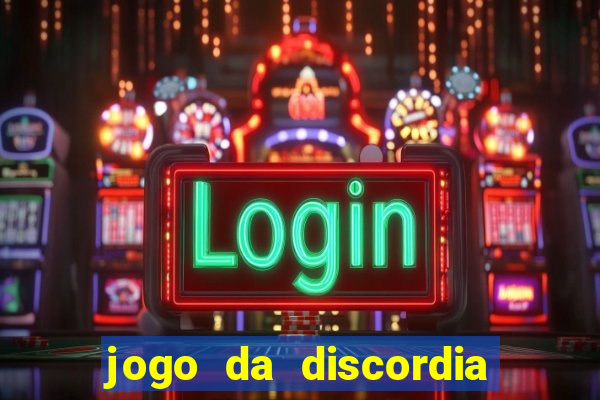 jogo da discordia a fazenda