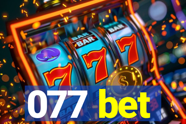 077 bet