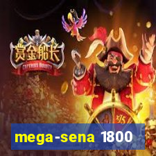 mega-sena 1800