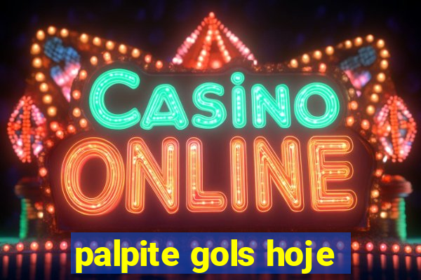 palpite gols hoje