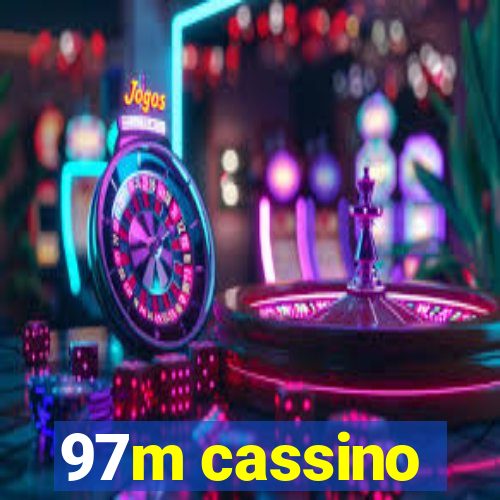 97m cassino