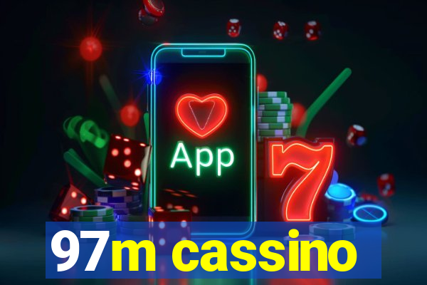 97m cassino