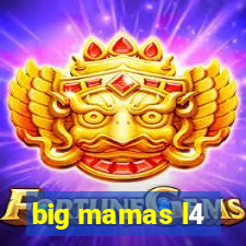 big mamas l4