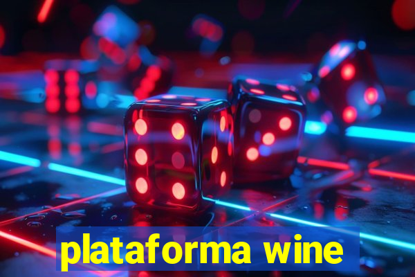 plataforma wine