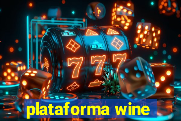 plataforma wine