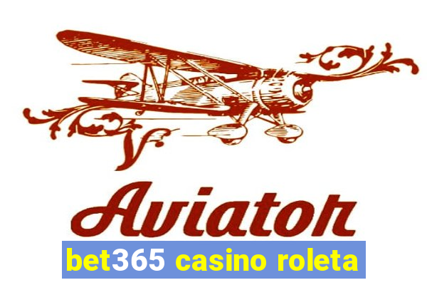 bet365 casino roleta