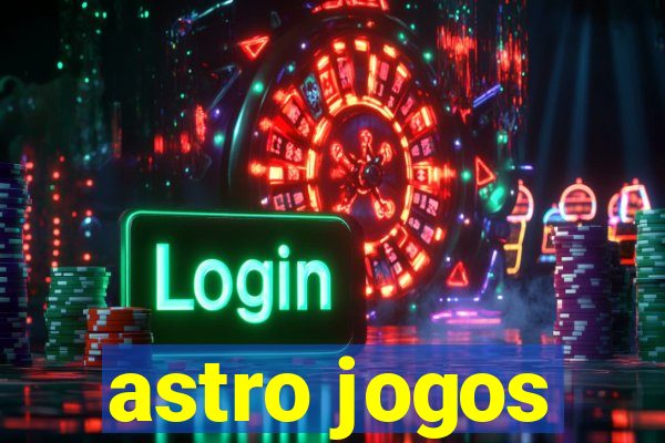 astro jogos