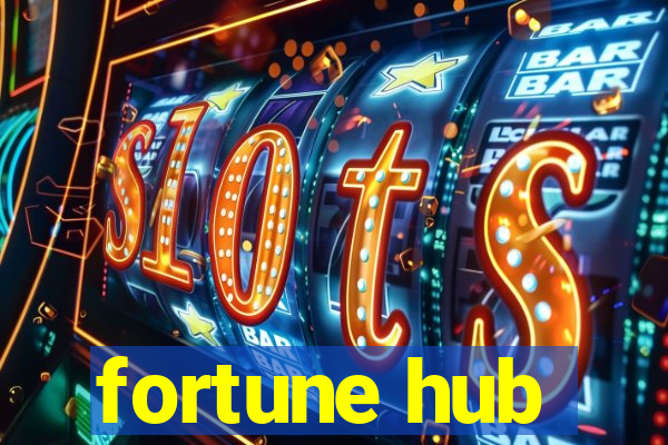 fortune hub