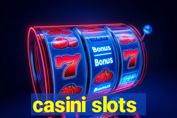 casini slots