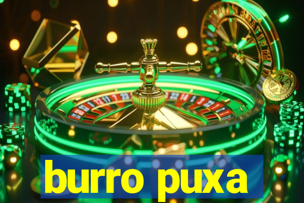 burro puxa