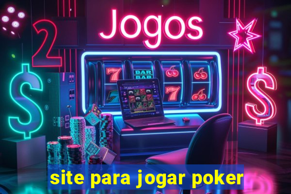 site para jogar poker