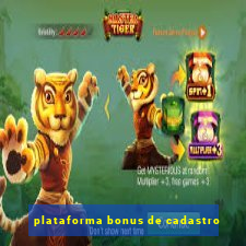 plataforma bonus de cadastro