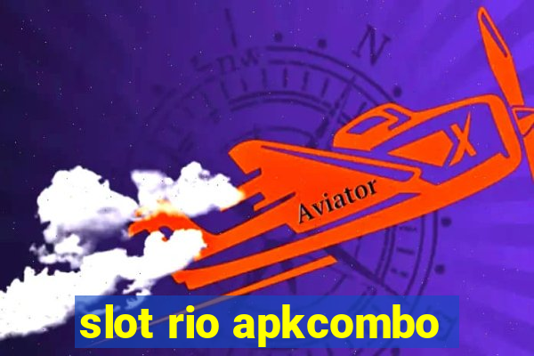 slot rio apkcombo