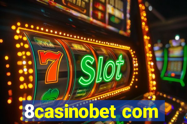 8casinobet com